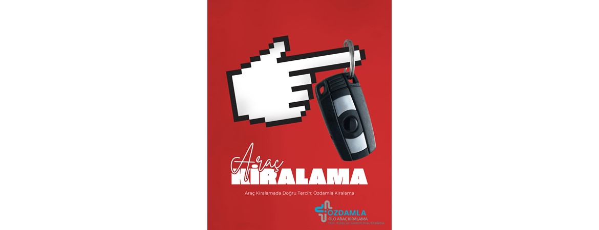 Neden Özdamla Kiralama? Araç Kiralamanın Güvenilir Adresi, araç kiralama  İstanbul araç kiralama  ekonomik araç kiralama  lüks araç kiralama  uzun dönem araç kiralama  kısa dönem araç kiralama  ikame araç hizmeti  ücretsiz vale hizmeti  7/24 yol yardım  güvenilir araç kiralama  Özdamla Kiralama  uygun fiyatlı kiralık araç  araç kiralama firmaları  sigortalı